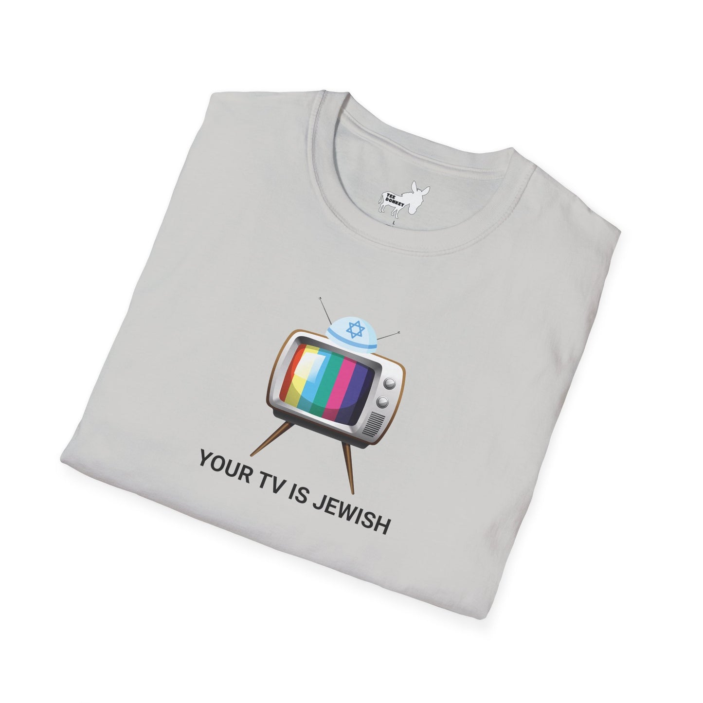 YOUR TV IS JEWISH T-Shirt