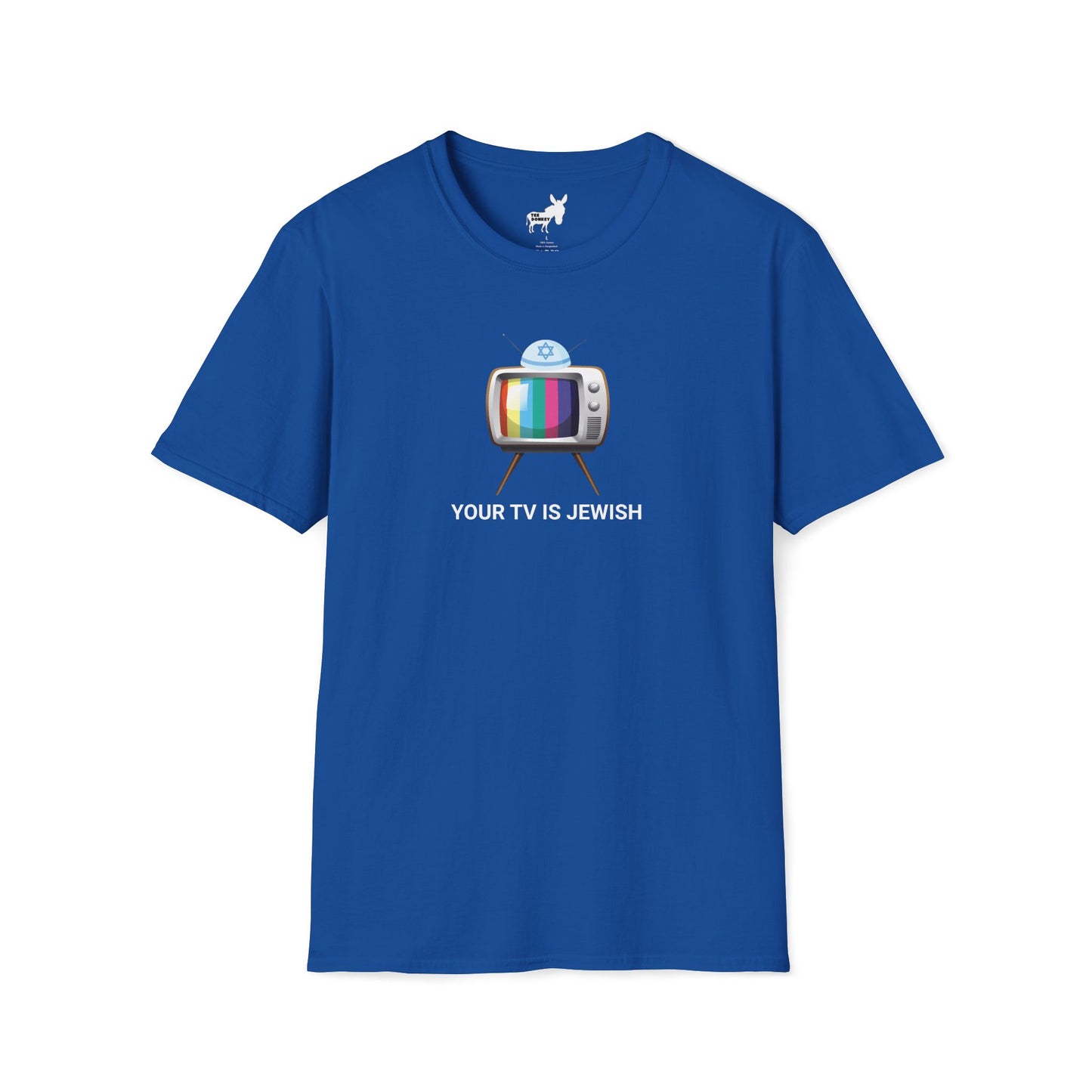 YOUR TV IS JEWISH T-Shirt