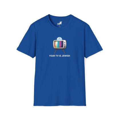 YOUR TV IS JEWISH T-Shirt
