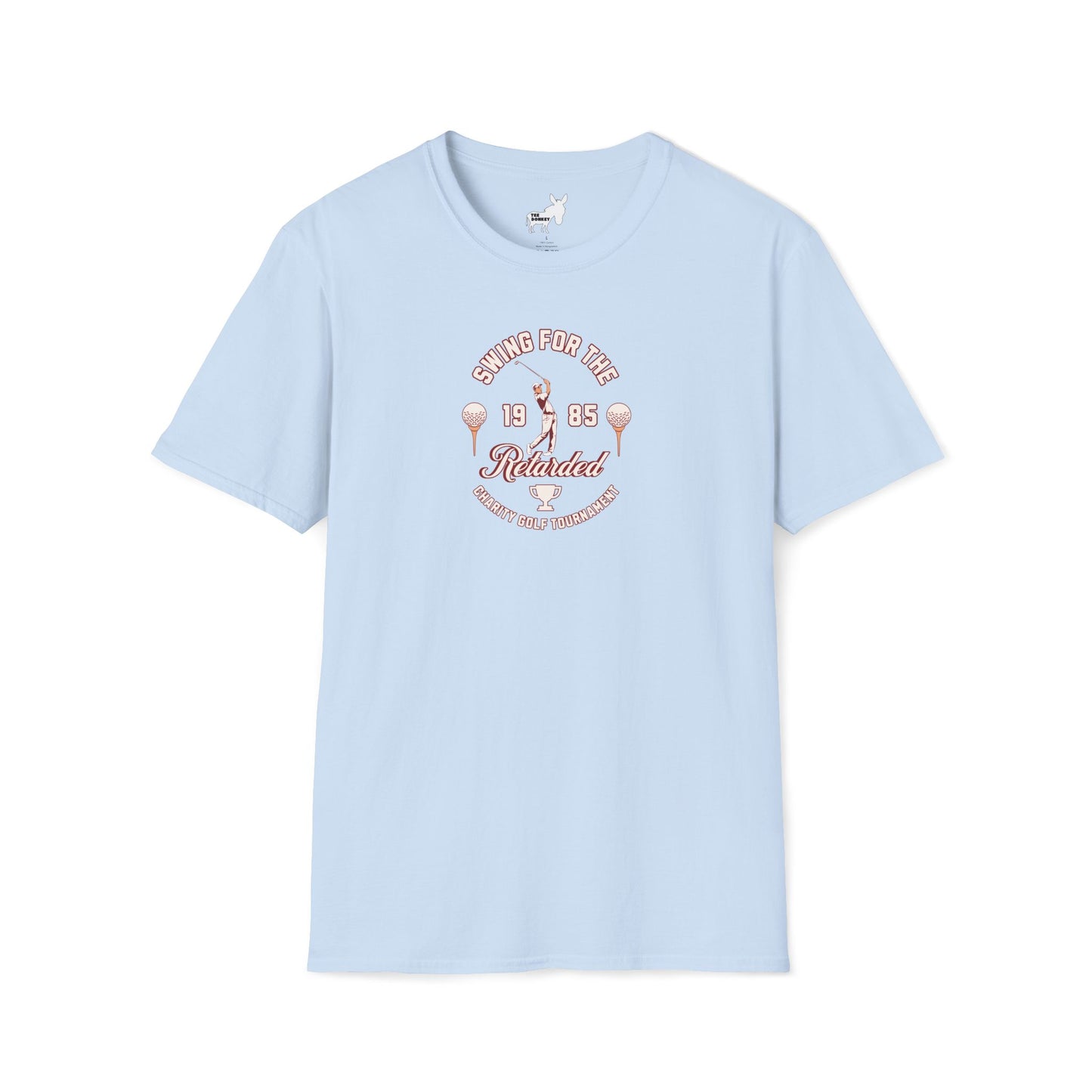 SWING FOR THE RETARDED GOLF TOURNAMENT T-Shirt