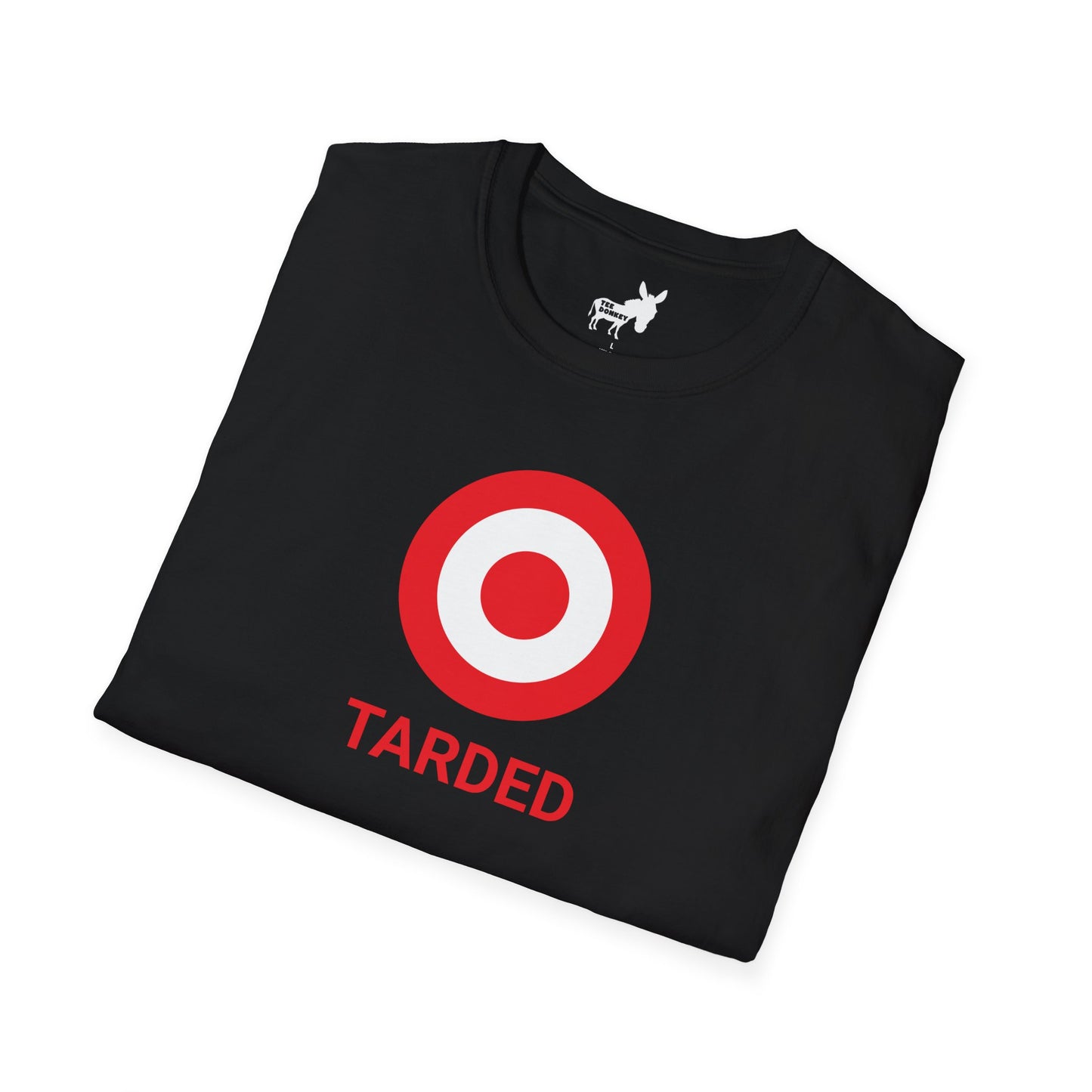 TARDED T-Shirt