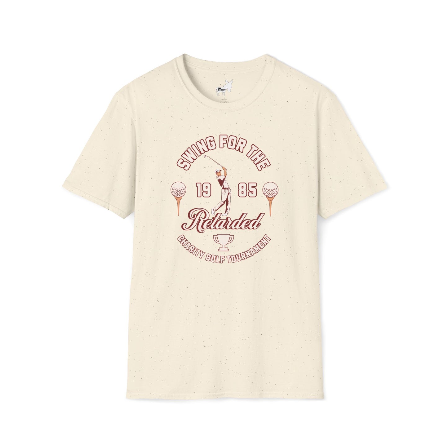 SWING FOR THE RETARDED GOLF TOURNAMENT T-Shirt