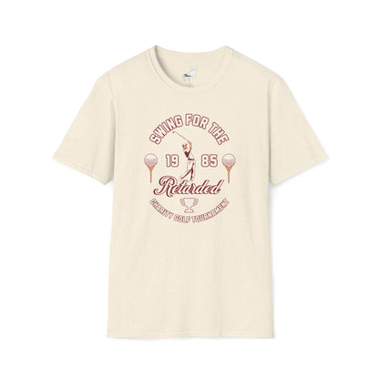 SWING FOR THE RETARDED GOLF TOURNAMENT T-Shirt