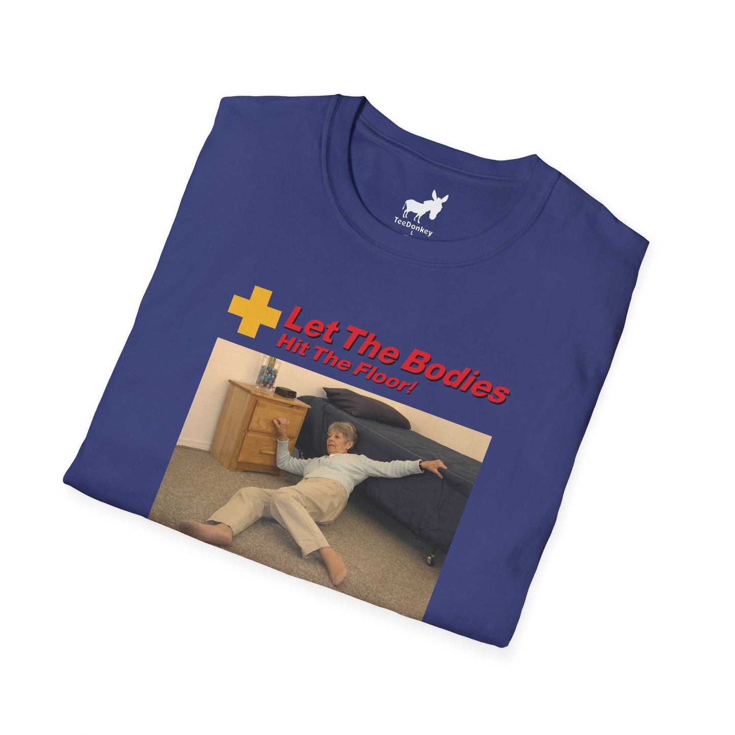 LET THE BODIES HIT THE FLOOR T-Shirt