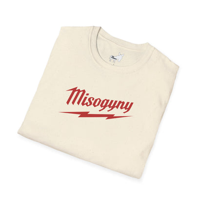 Misogyny Milwaukee T-Shirt
