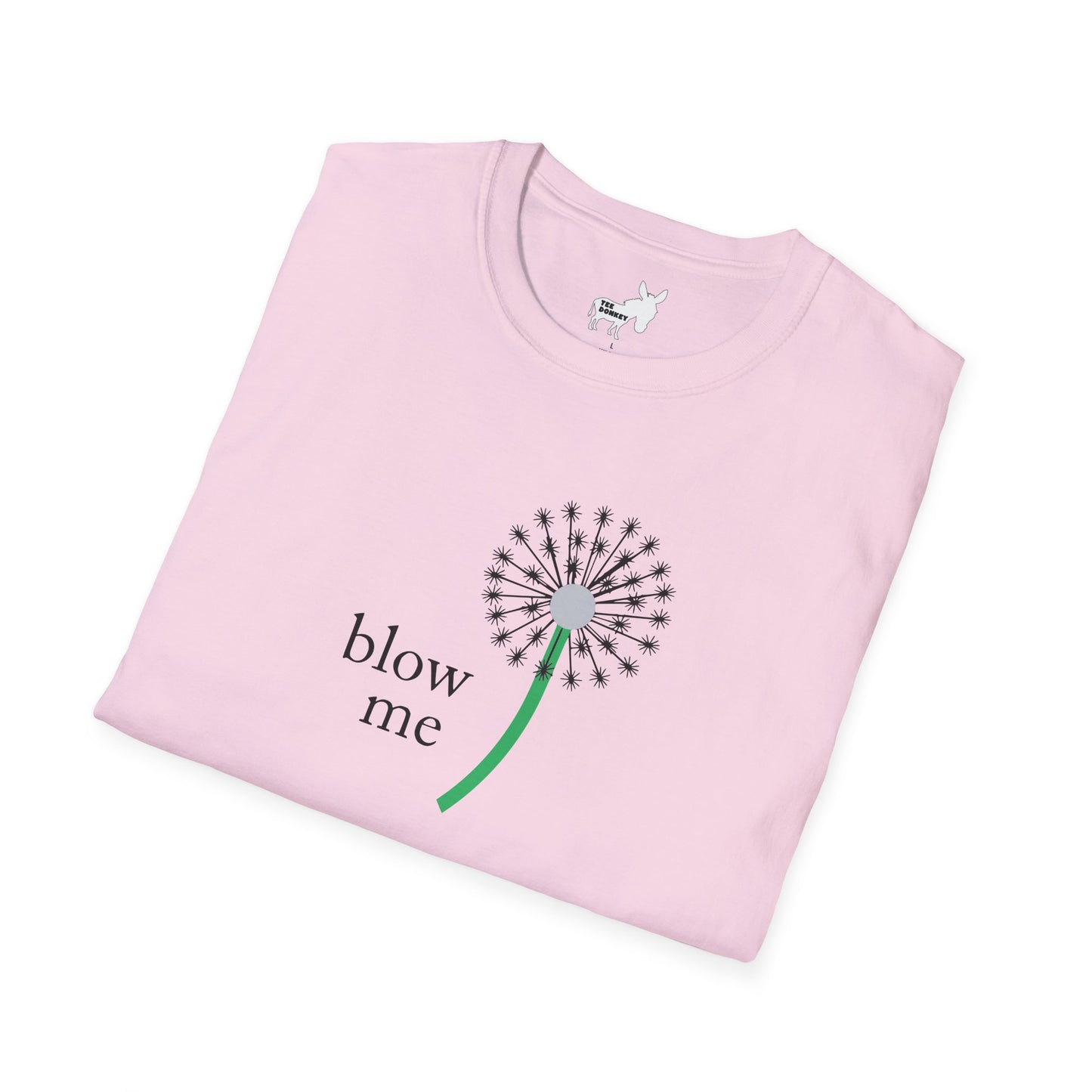 BLOW ME - DANDELION T-Shirt