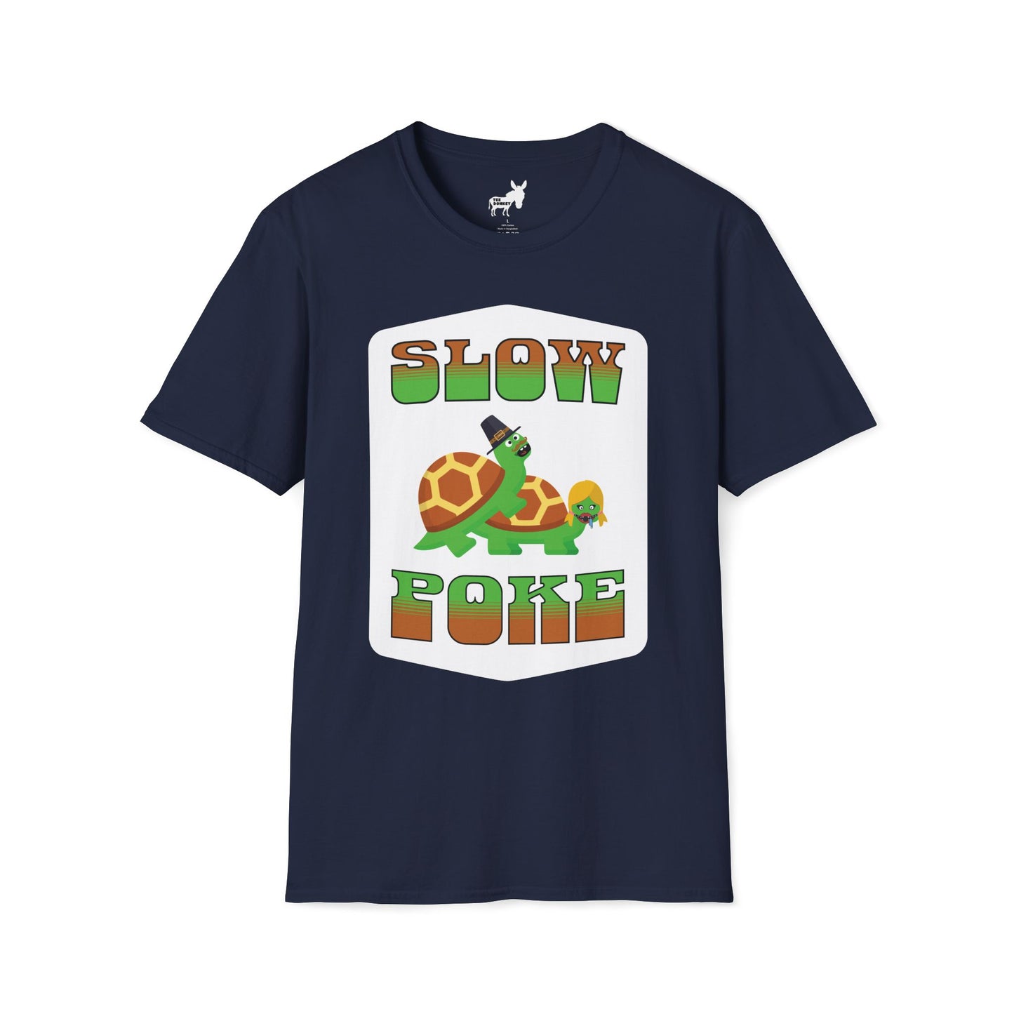 SLOW POKE T-Shirt