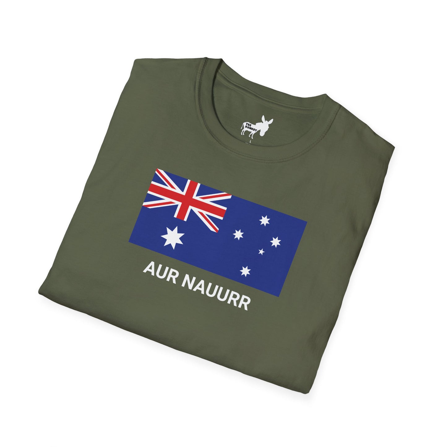 AUR NAUURR - AUSTRALIA T-Shirt
