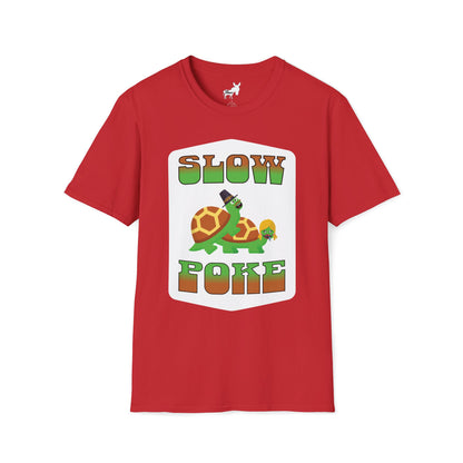 SLOW POKE T-Shirt