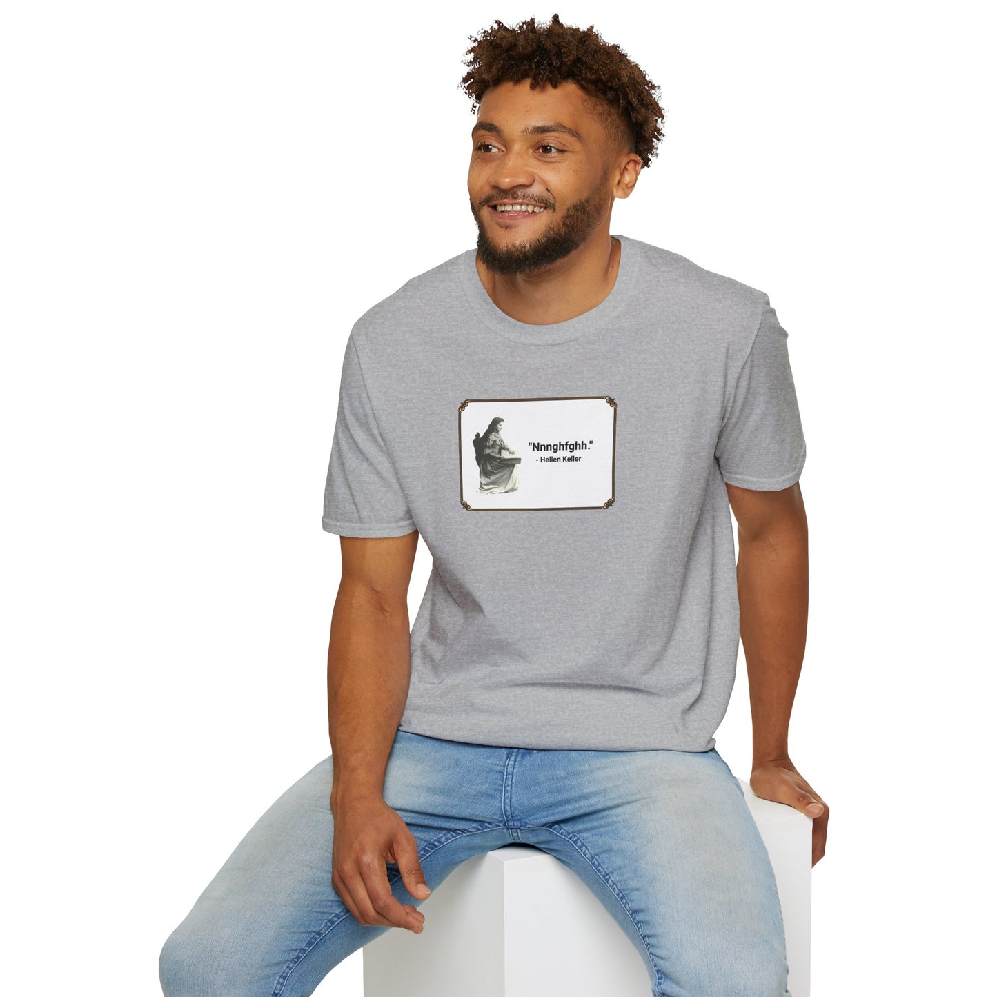 "Nnnghfghh" - Helen Keller T-Shirt