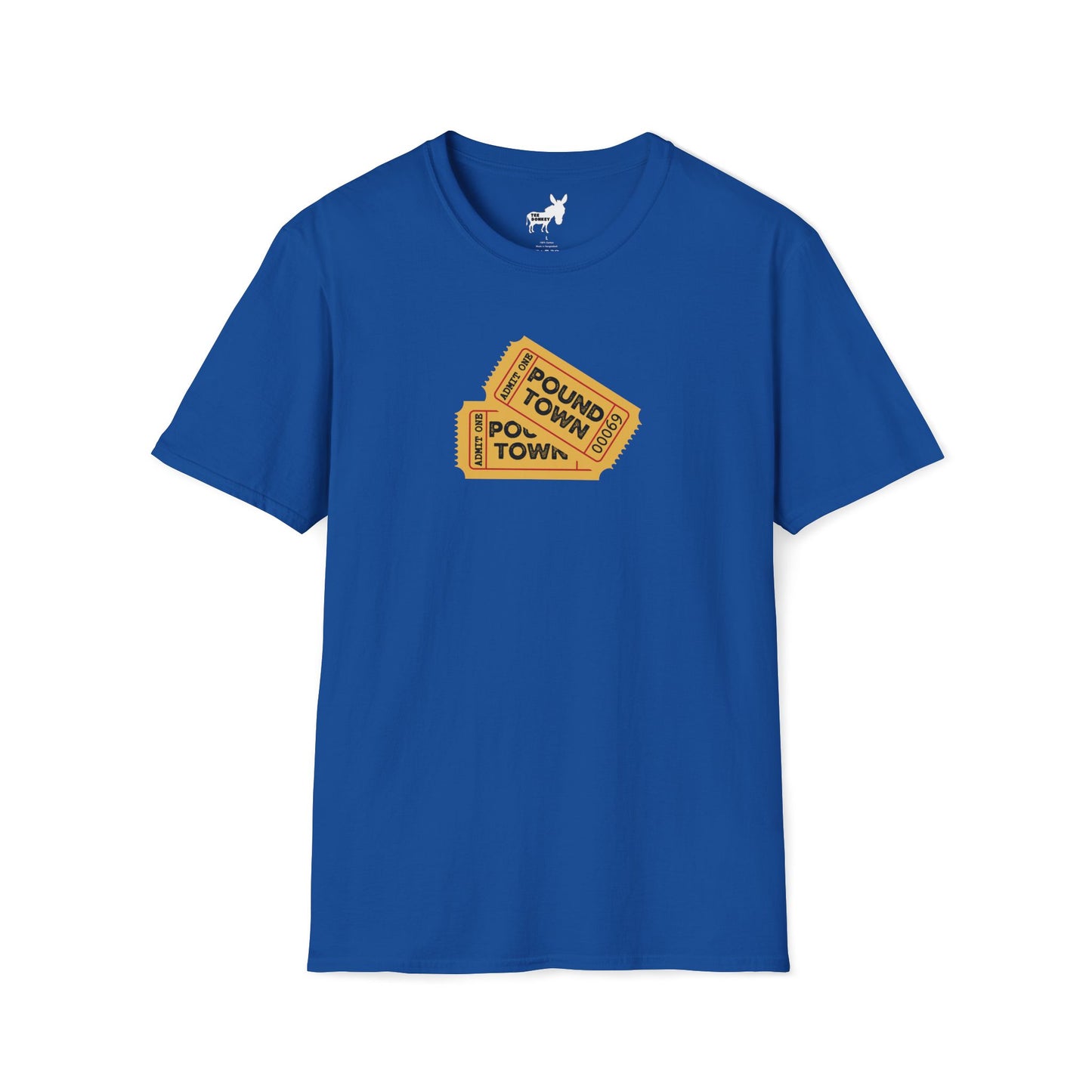 TICKET TO POUND TOWN T-Shirt