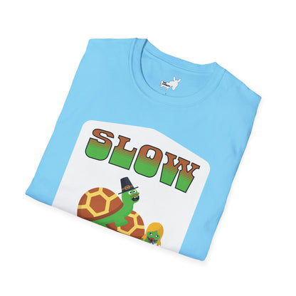 SLOW POKE T-Shirt