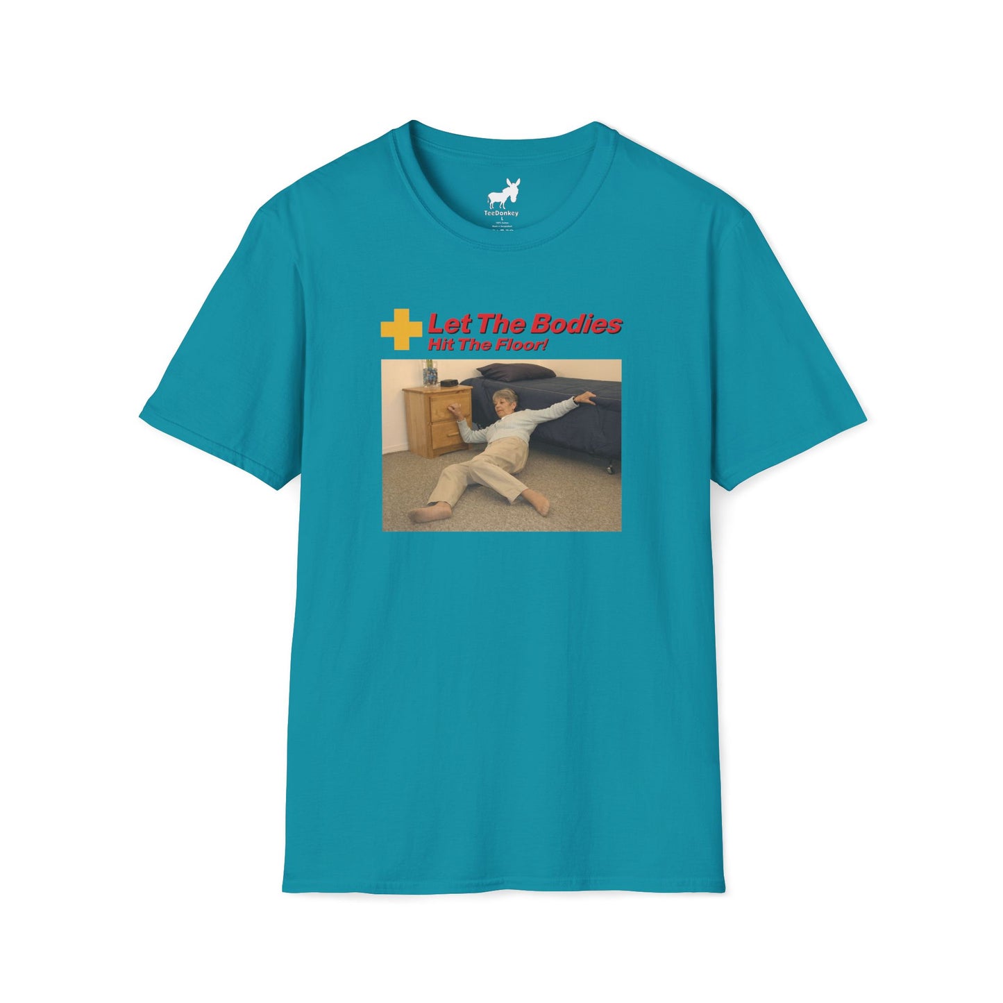 LET THE BODIES HIT THE FLOOR T-Shirt