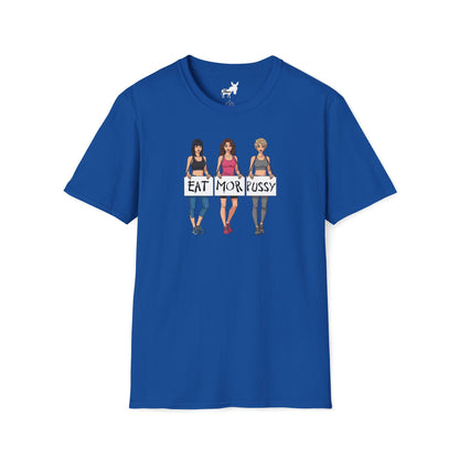 EAT MOR PUSSY T-Shirt