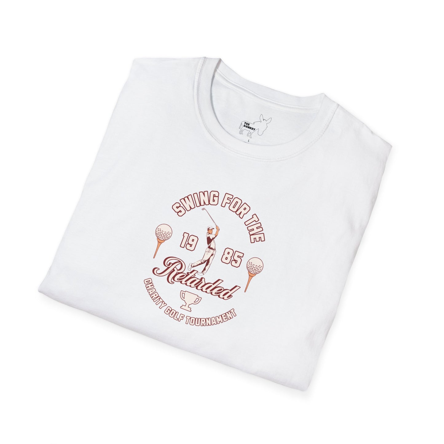 SWING FOR THE RETARDED GOLF TOURNAMENT T-Shirt