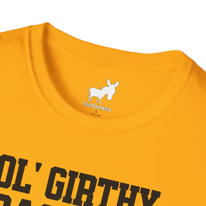 OL' GIRTHY BASTARD T-Shirt