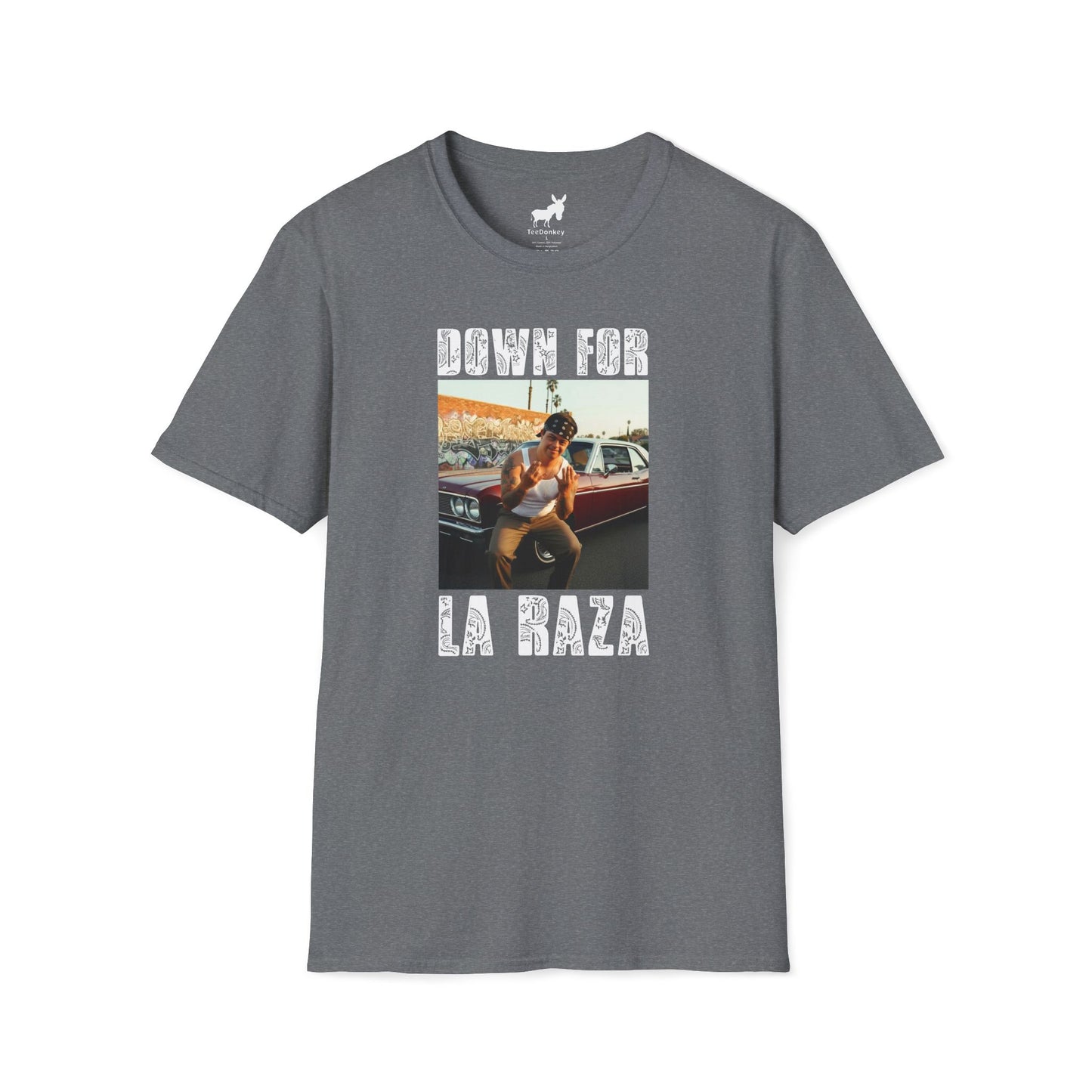 DOWN FOR LA RAZA T-Shirt