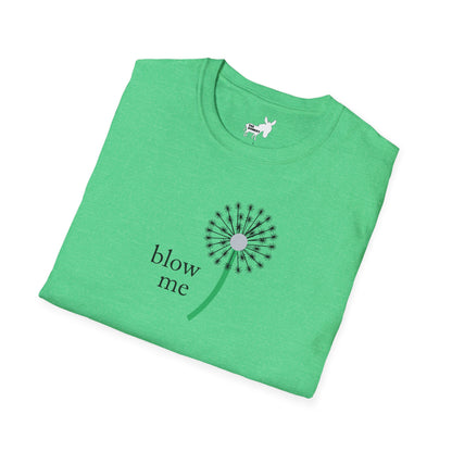 BLOW ME - DANDELINE T-Shirt