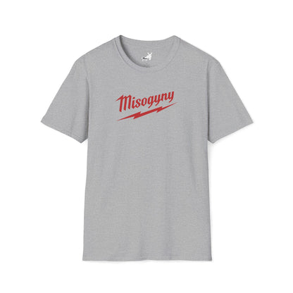 Misogyny Milwaukee T-Shirt
