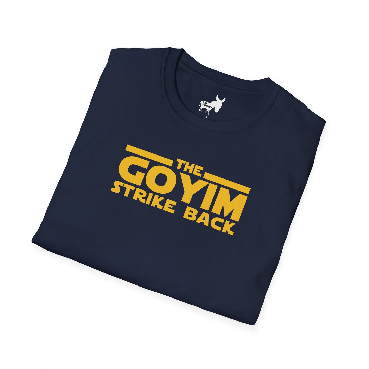 THE GOYIM STRIKE BACK - T-Shirt
