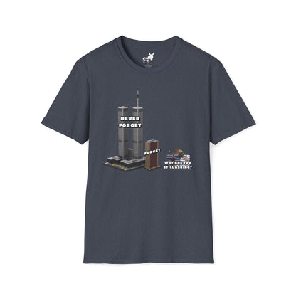NEVER FORGET T-Shirt