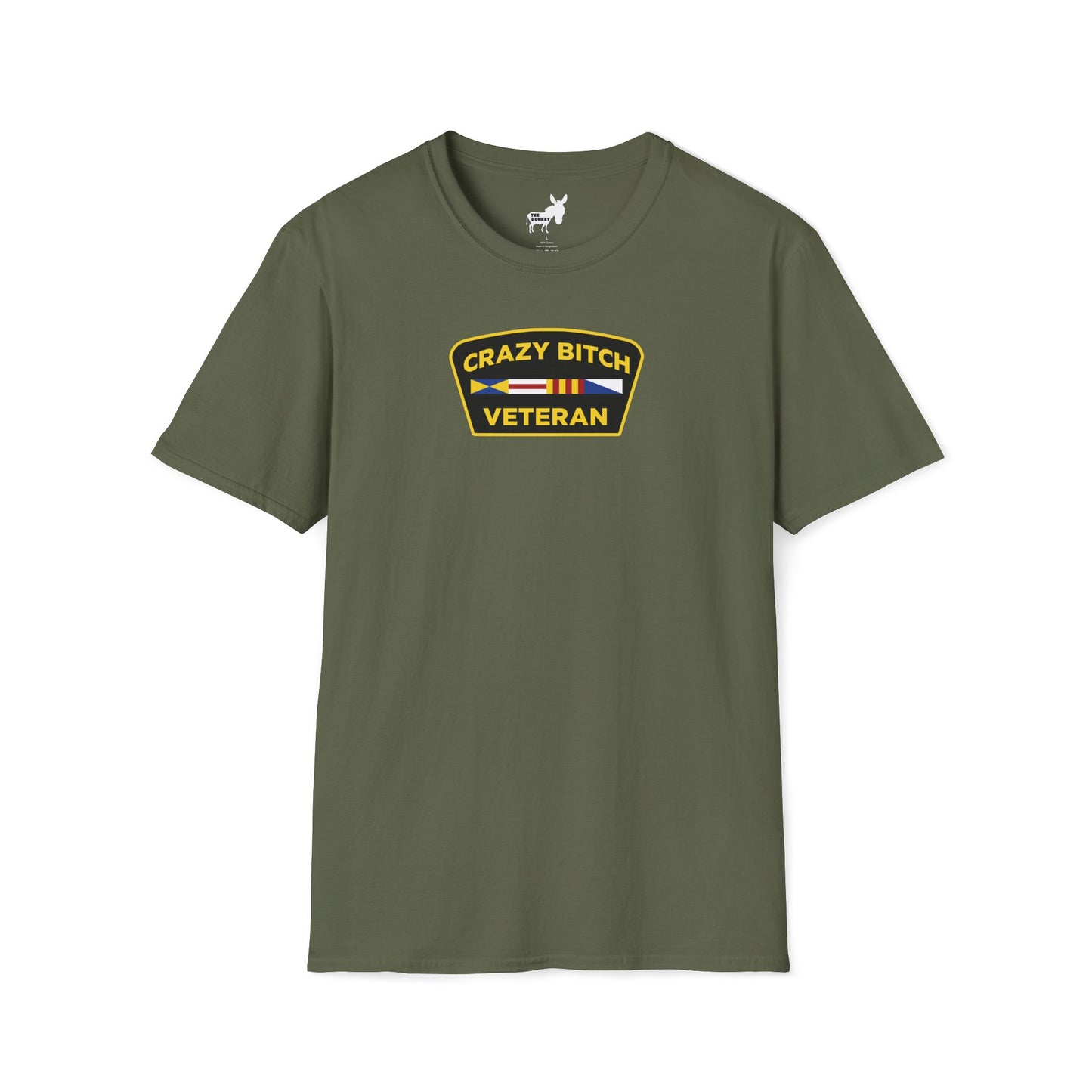 CRAZY BITCH VETERAN T-Shirt
