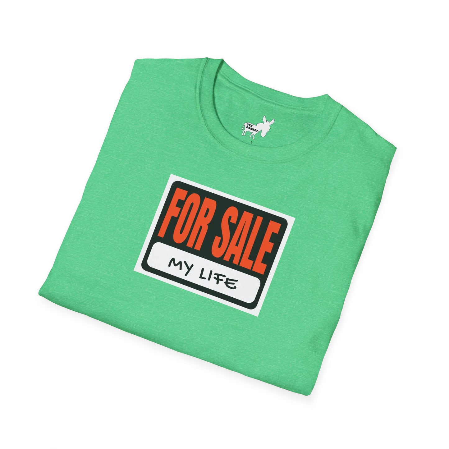 FOR SALE - MY LIFE T-Shirt