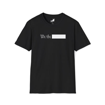 WE THE REDACTED T-Shirt