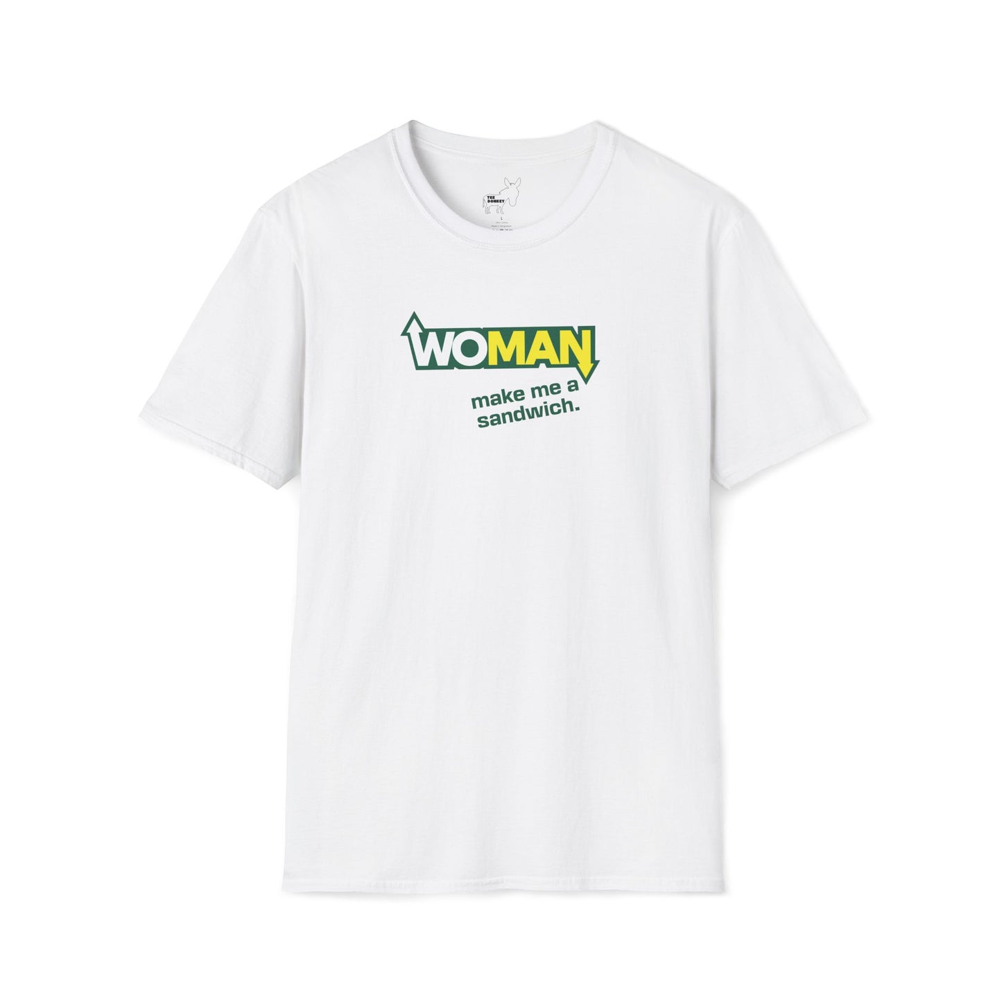 WOMAN MAKE ME A SANDWICH T-Shirt