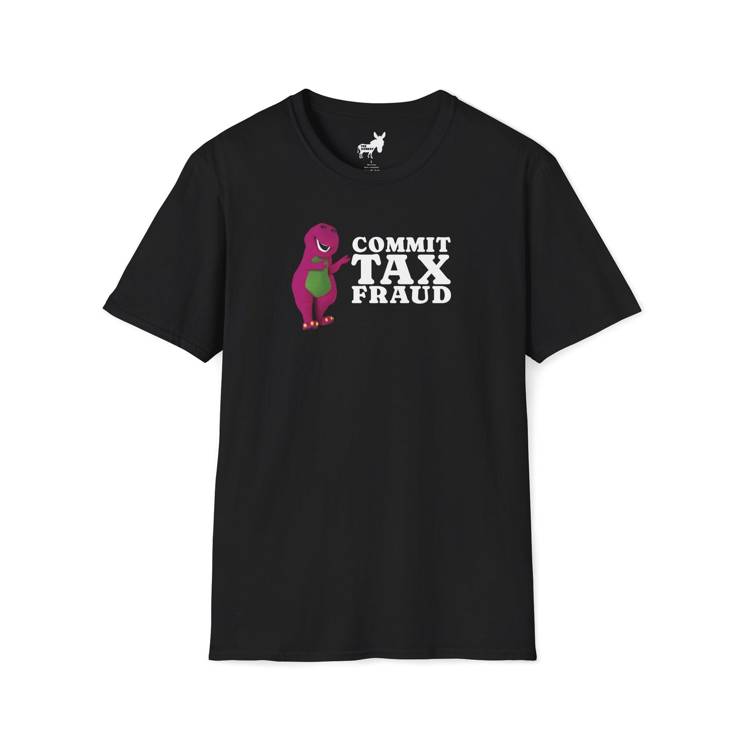 COMMIT TAX FRAUD - T-Shirt