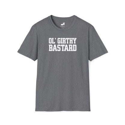 OL' GIRTHY BASTARD T-Shirt