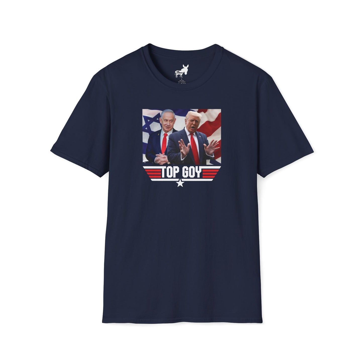 TOP GOY TRUMP & NETANYAHU - T-Shirt