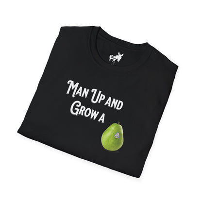 MAN UP AND GROW A PEAR (PAIR) T-Shirt