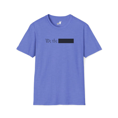 WE THE REDACTED T-Shirt