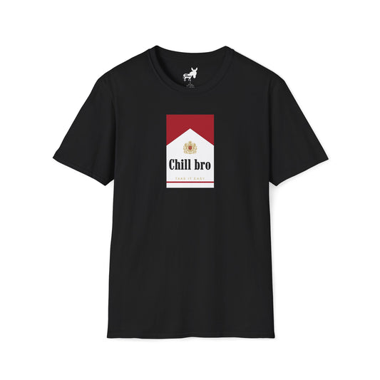 Chill bro T-Shirt