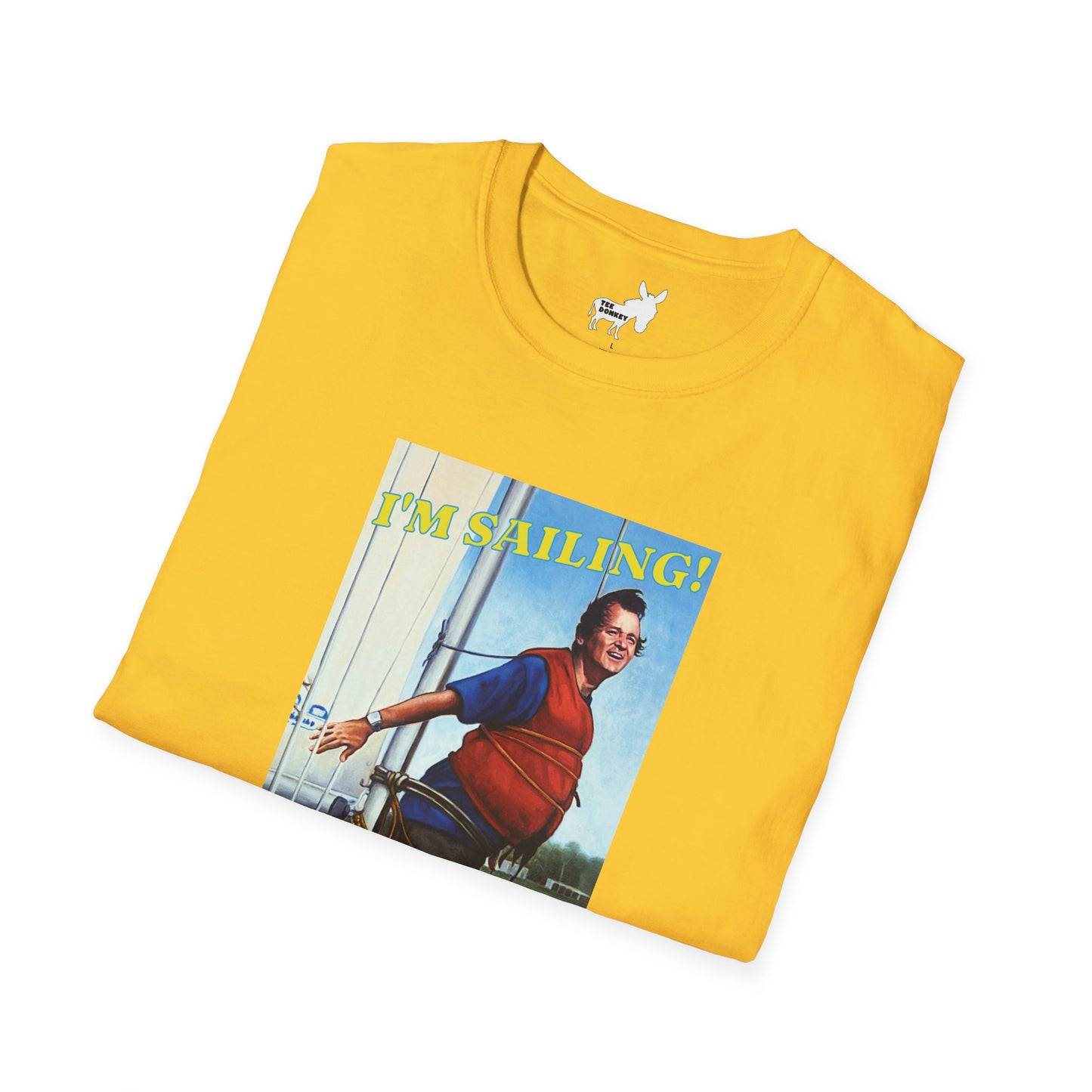I'M SAILING! T-Shirt