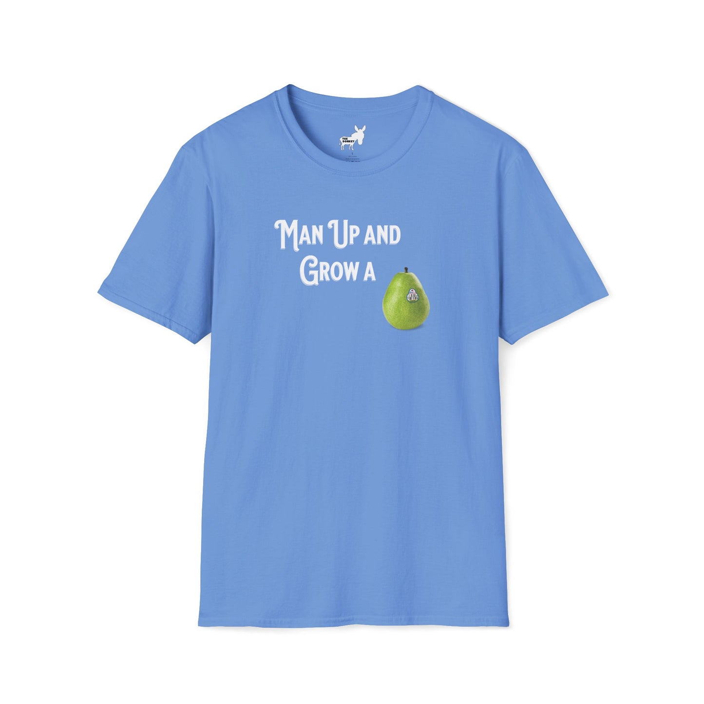 MAN UP AND GROW A PEAR (PAIR) T-Shirt