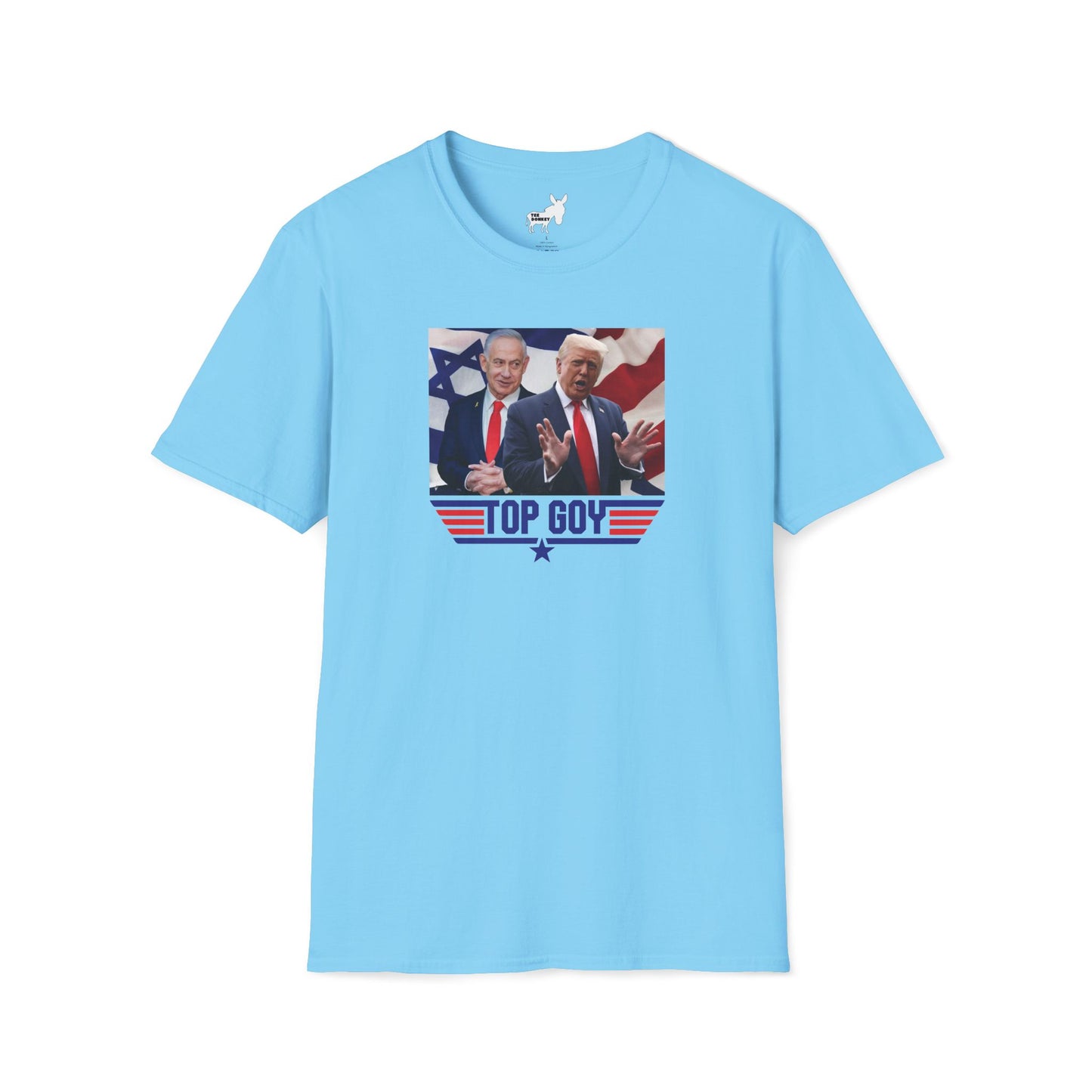TOP GOY TRUMP & NETANYAHU - T-Shirt