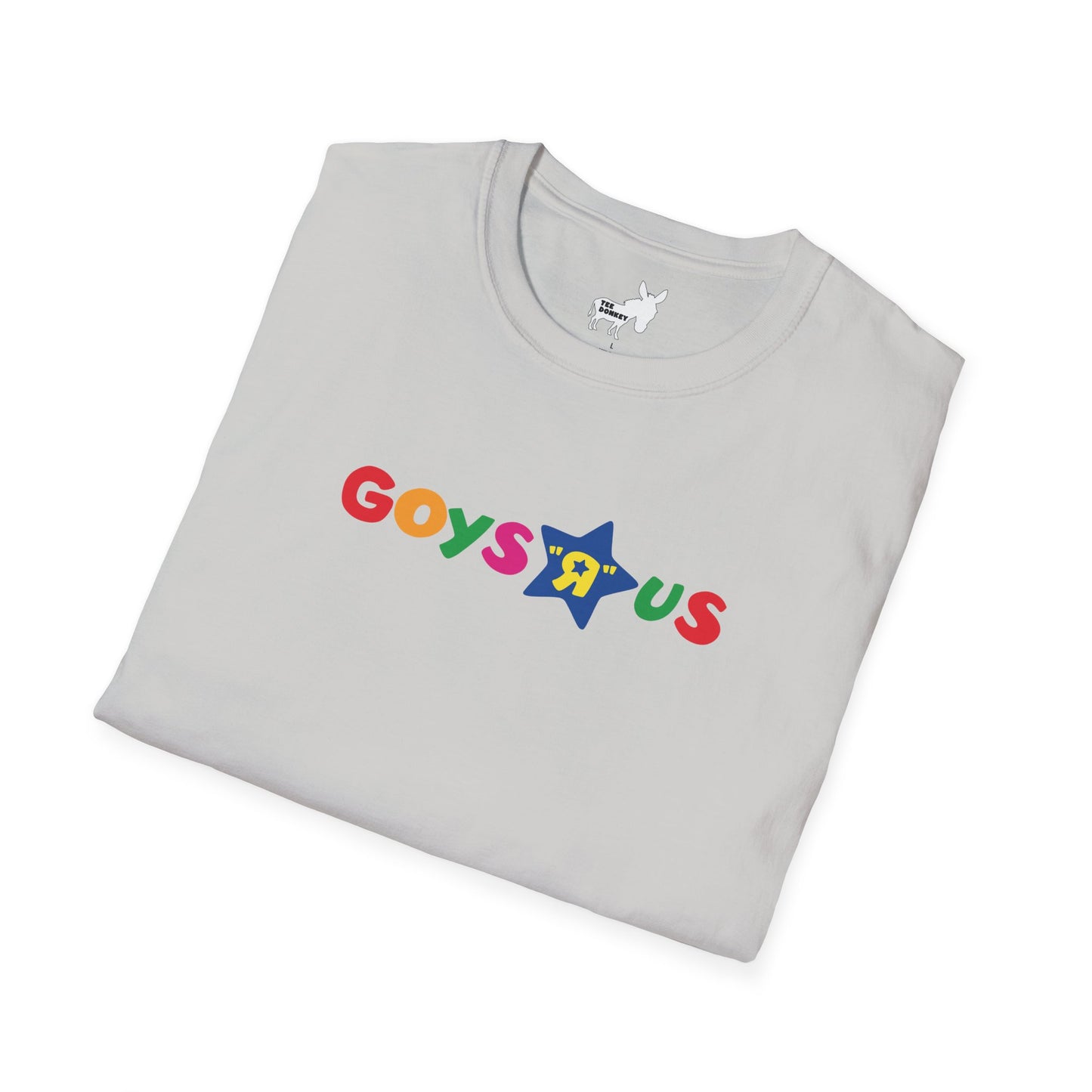 GOYS R US - TOYS R US T-Shirt