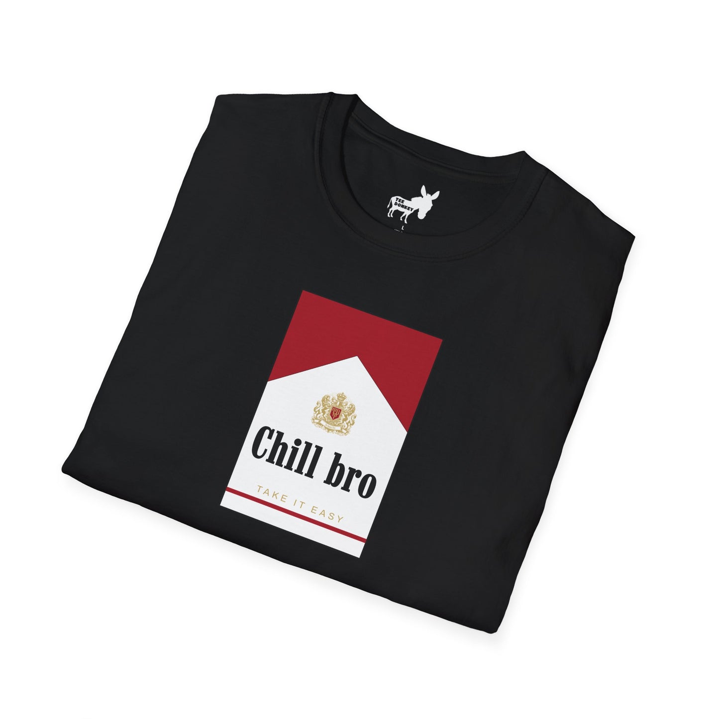 Chill bro T-Shirt