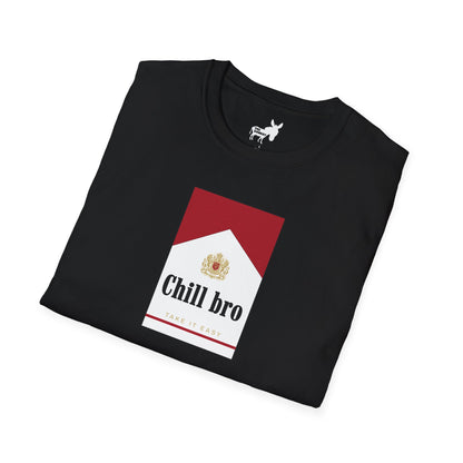 Chill bro T-Shirt