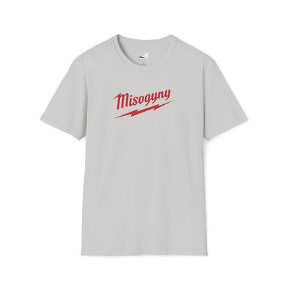 Misogyny Milwaukee T-Shirt