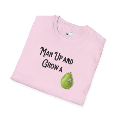 MAN UP AND GROW A PEAR (PAIR) T-Shirt