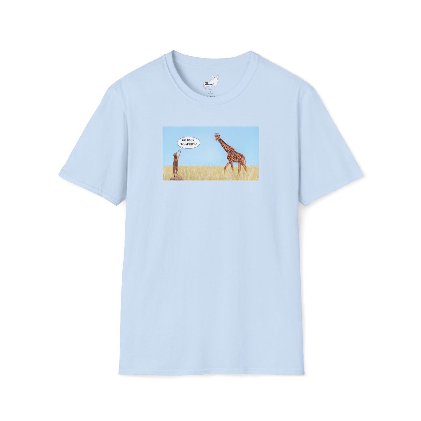 GO BACK TO AFRICA - MEERKAT & GIRAFFE  T-Shirt