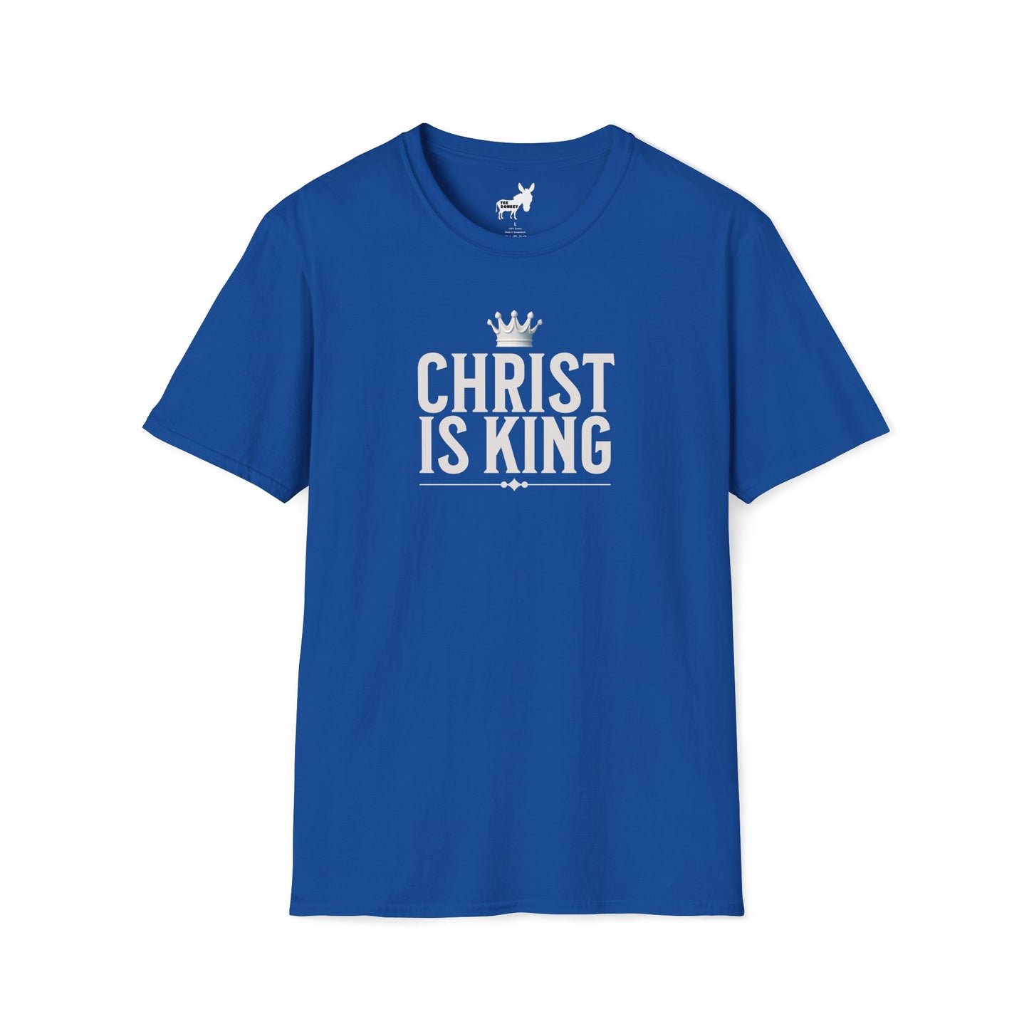 CHRIST IS KING - T-Shirt