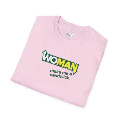 WOMAN MAKE ME A SANDWICH T-Shirt