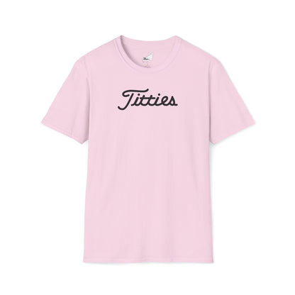 Titties - Titleist Font T-Shirt