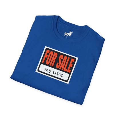 FOR SALE - MY LIFE T-Shirt