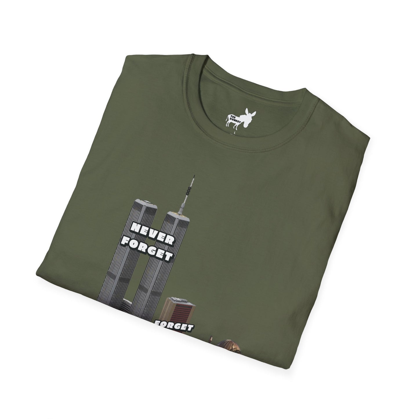 NEVER FORGET T-Shirt