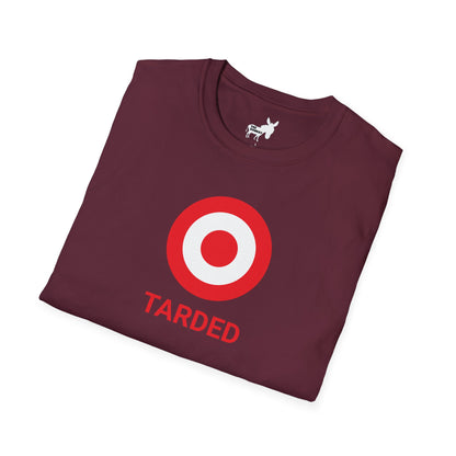 TARDED T-Shirt